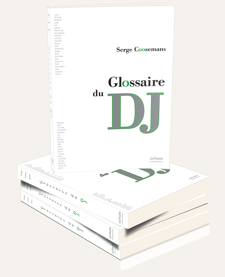 Glossaire du DJ - Serge Coosemans